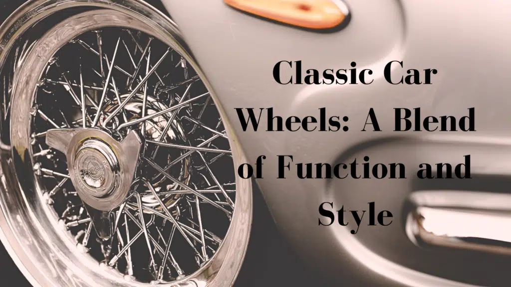 Classic Car Wheels: A Collector’s Perspective A Collector's Perspective