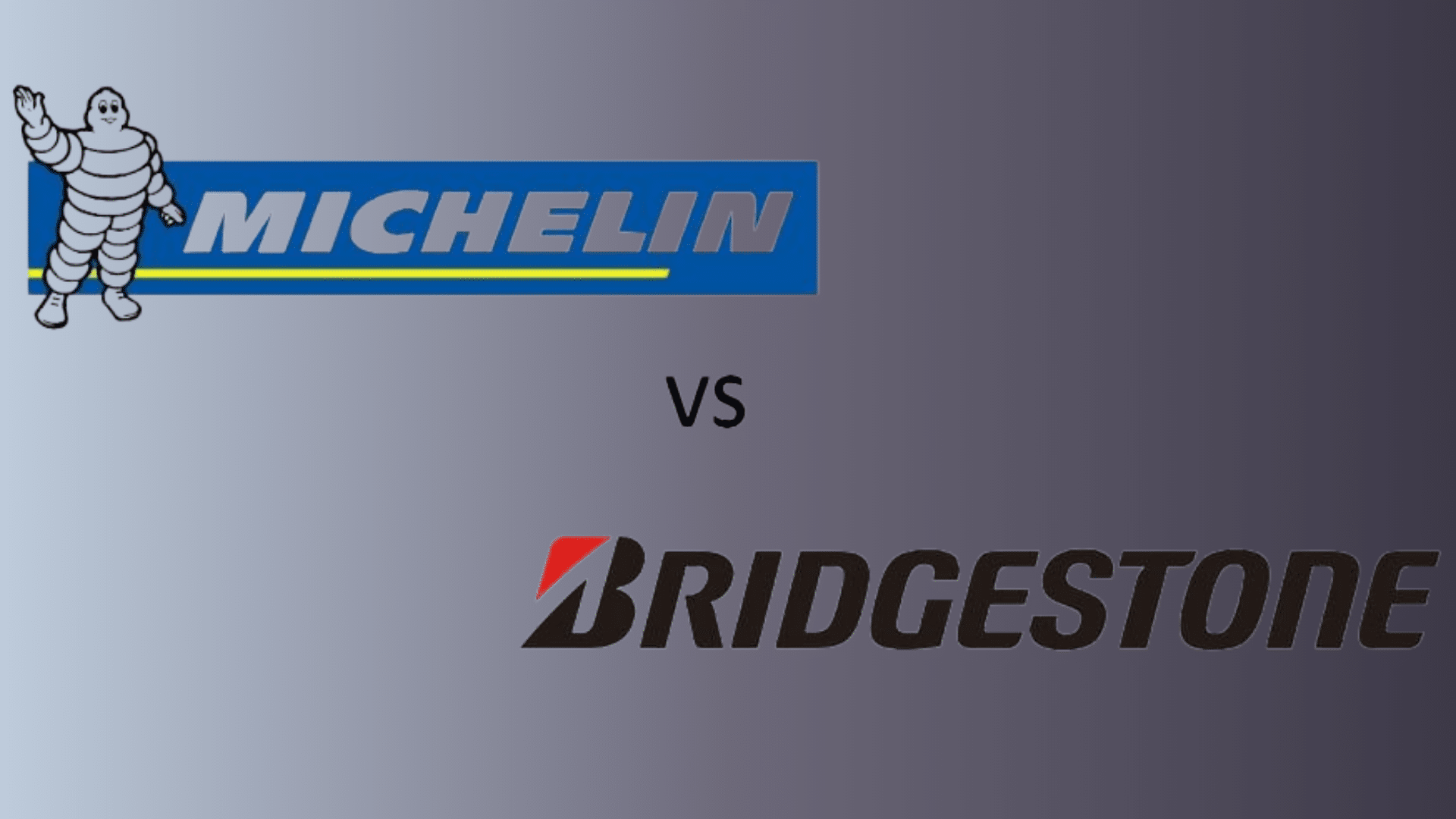 Bridgestone and Michelin: A Brief Overview