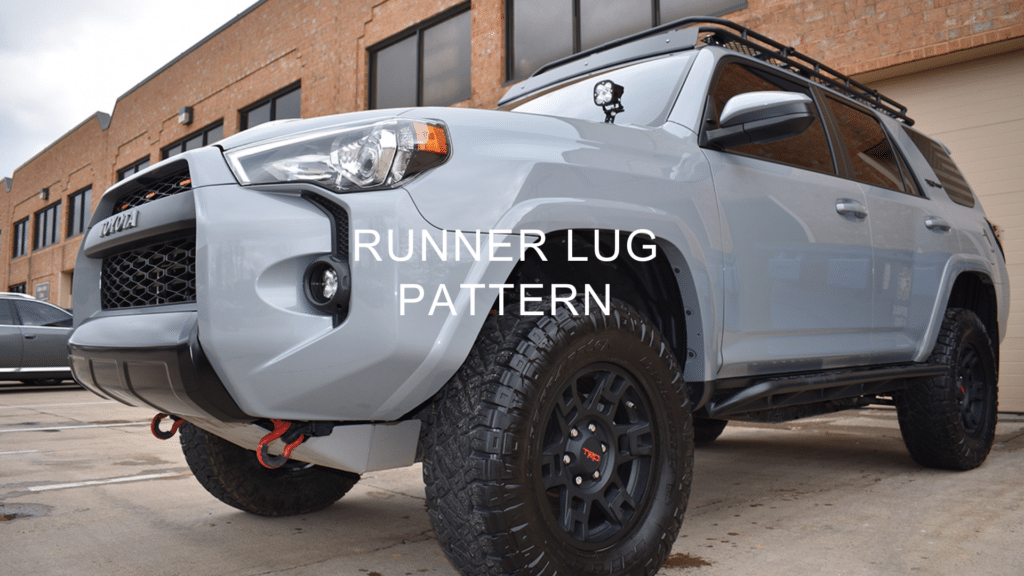 Everything You Should Know About 4Runner Lug Patterns