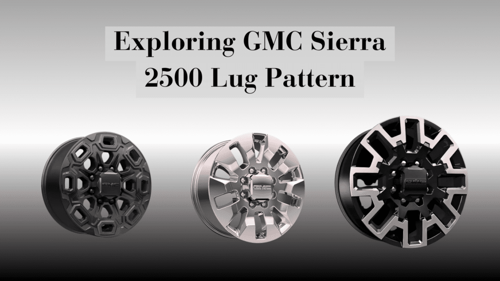 GMC Sierra 2500 Lug Pattern