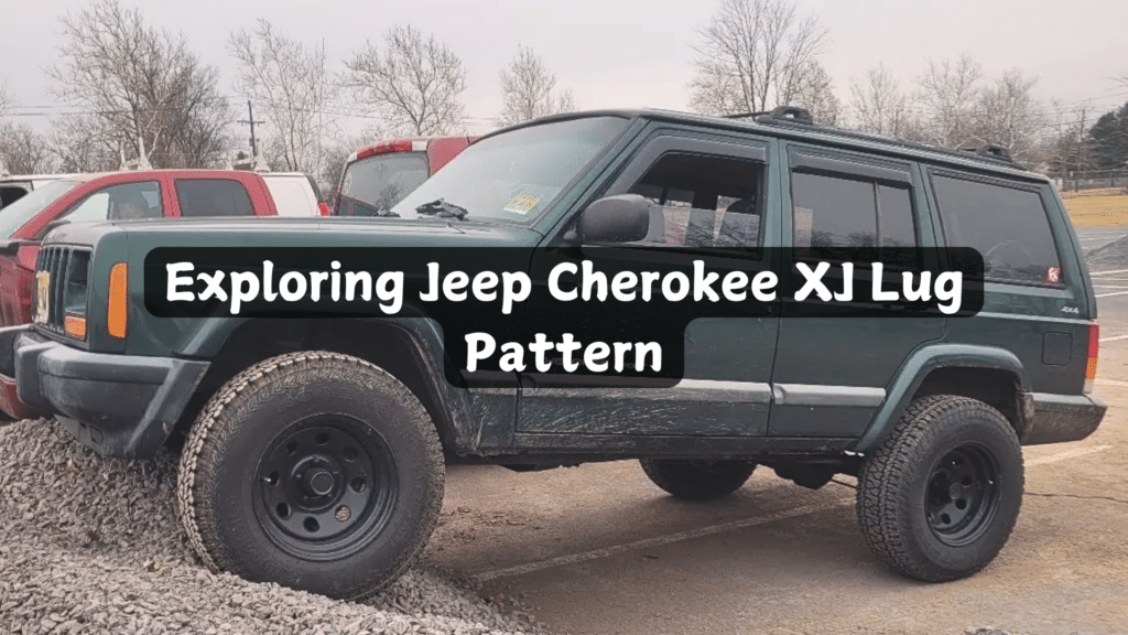 Jeep Cherokee XJ Lug Pattern