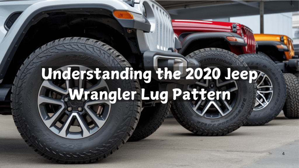 Understanding the 2020 Jeep Wrangler Lug Pattern