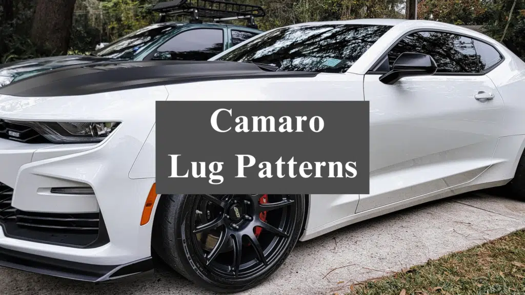 A Complete Guide to Camaro Lug Patterns A Complete Guide to Camaro Lug Patterns