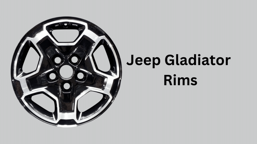 My Guide to Understanding Jeep Gladiator Rims