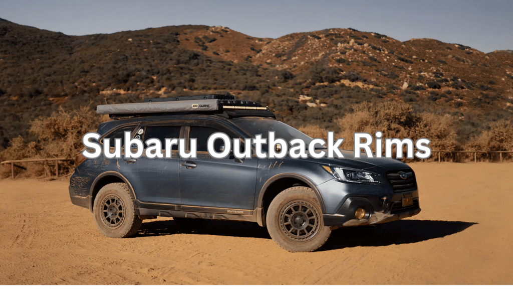 My Guide to Understanding Subaru Outback Rims