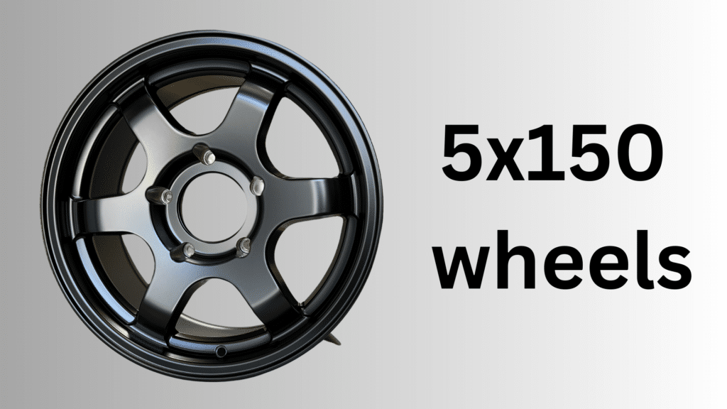 Understanding the Specifications of 5x150 Wheels