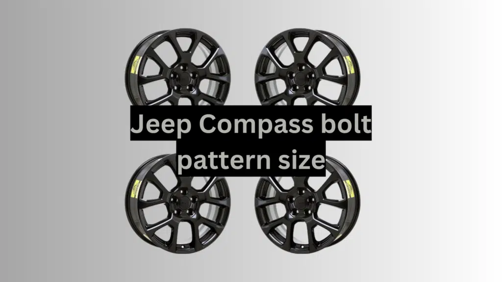 What Is the Jeep Compass Bolt Pattern Size? What Is the Jeep Compass Bolt Pattern Size?
