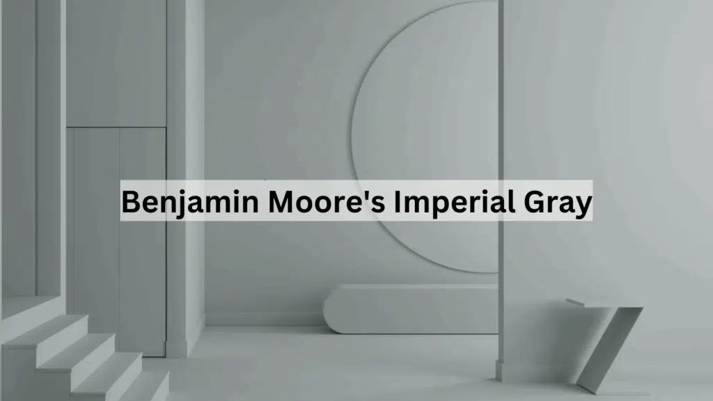 Reviewing Benjamin Moore’s Imperial Gray xf Reviewing Benjamin Moore's Imperial Gray xf