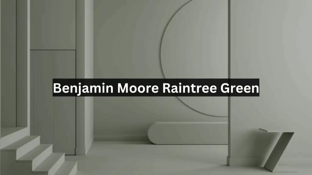 benjamin moore raintree green