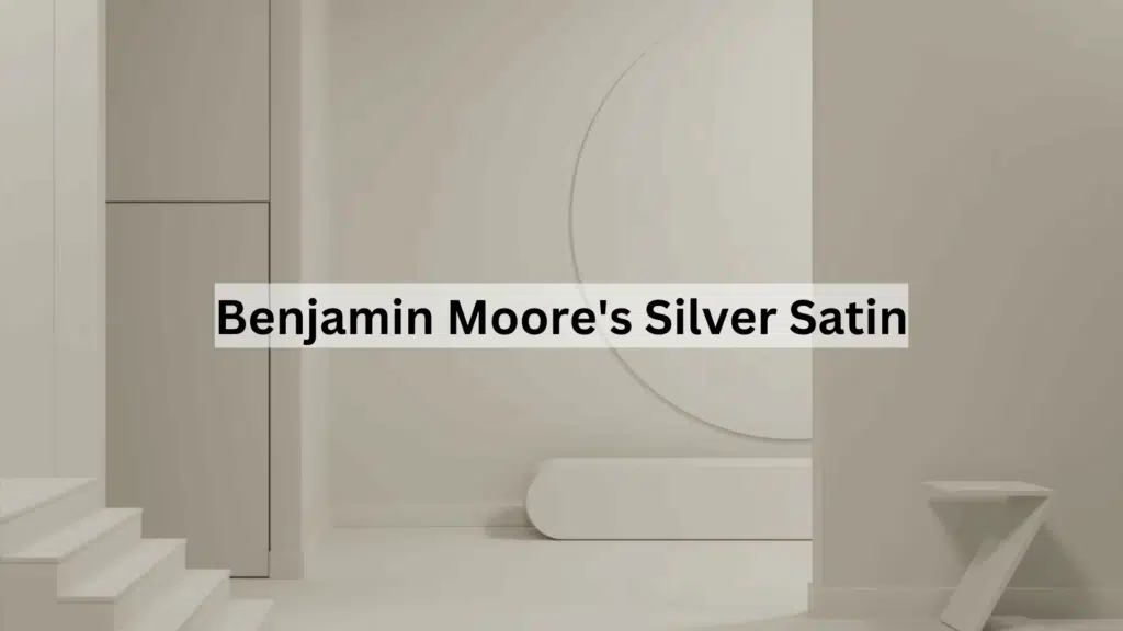 silver satin benjamin moore